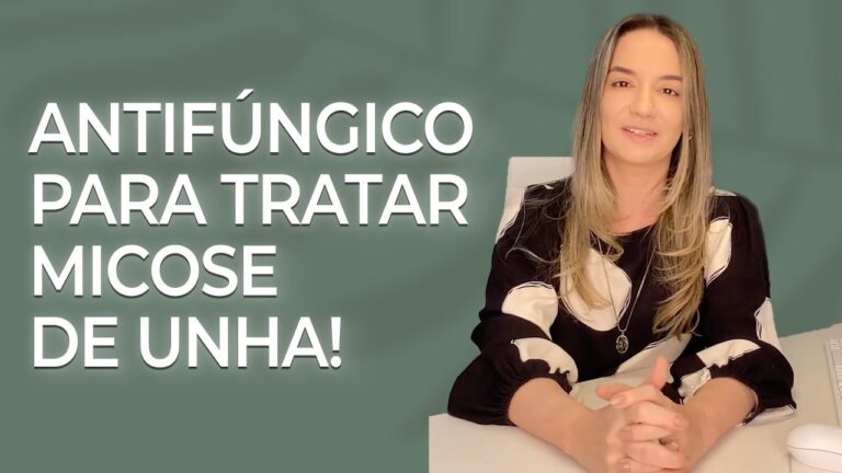 Guia Completo sobre Medicamento Antif&uacute;ngico para Unhas