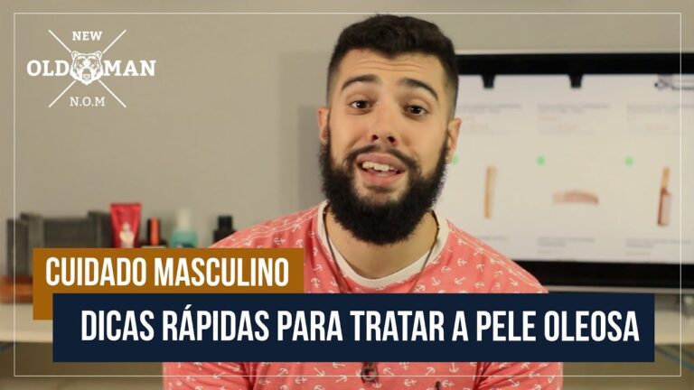 Dicas para controlar a oleosidade no rosto masculino