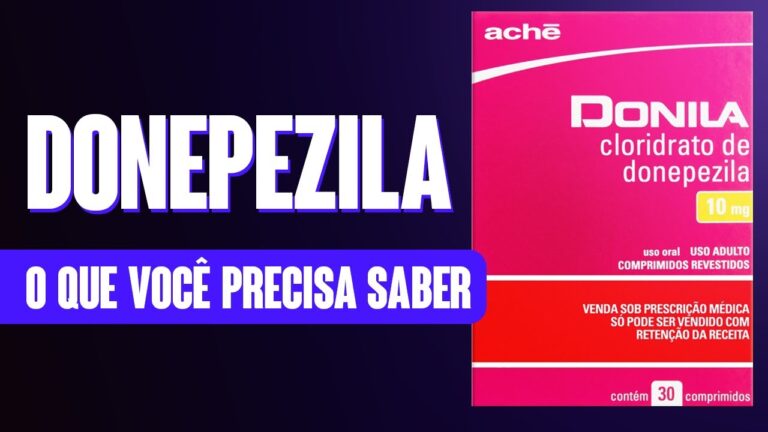 Donepezila: Para Que Serve e Como Funciona