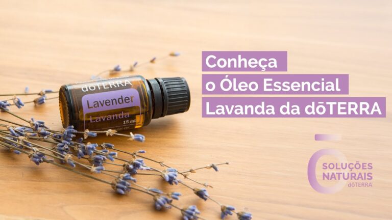 Benef&iacute;cios do &Oacute;leo Essencial de Lavanda para o Bem-Estar