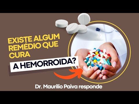 Melhores medicamentos em comprimidos para hemorroidas