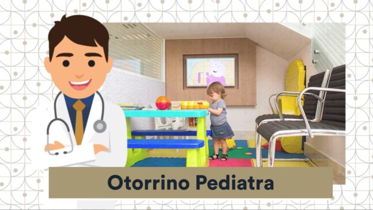 Especialista em Otorrinolaringologia Pediátrica em Porto: Guia Completo