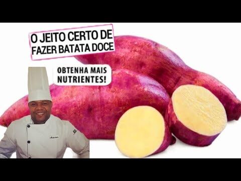 Segredos para o modo de preparo da batata doce
