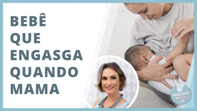 Beb&ecirc; Engasga ao Mamar: Causas e Solu&ccedil;&otilde;es