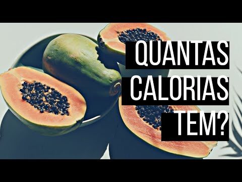 O valor nutricional e as calorias da papaia