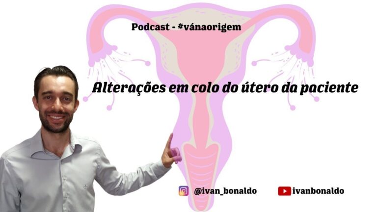 Altera&ccedil;&otilde;es no colo do &uacute;tero: o que voc&ecirc; precisa saber
