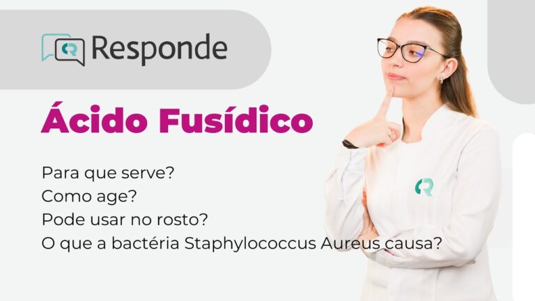 &Aacute;cido Fus&iacute;dico: Indica&ccedil;&otilde;es e Benef&iacute;cios