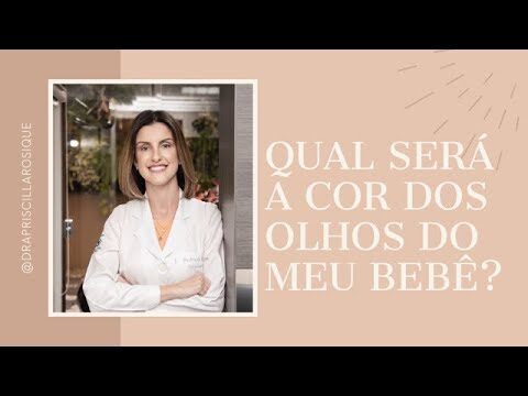 A Evolu&ccedil;&atilde;o da Cor dos Olhos dos Beb&ecirc;s