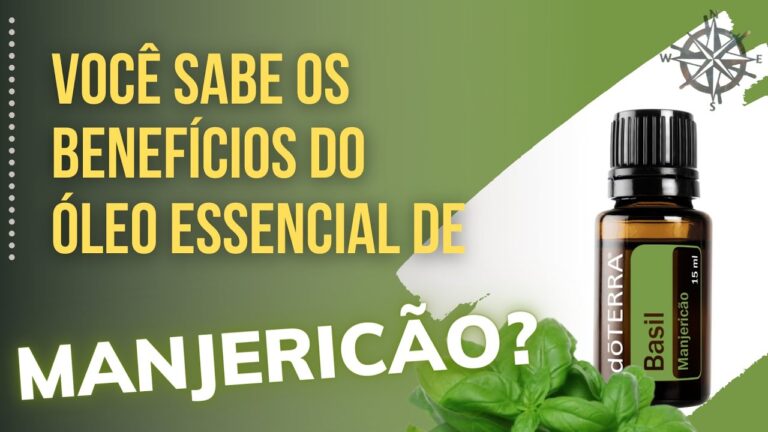Benefícios do Óleo de Manjericão: Para Que Serve?