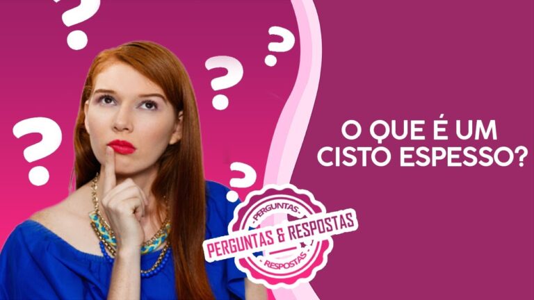 Cisto com Conteúdo Espesso: Causas e Tratamentos