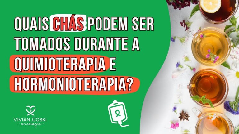 Ch&aacute; Beneficial para Pacientes em Quimioterapia