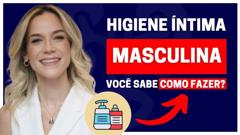 Cuidados Essenciais com a Higiene Íntima Masculina